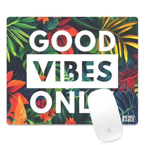 Mouse Pad (Good VIBS ONLY)